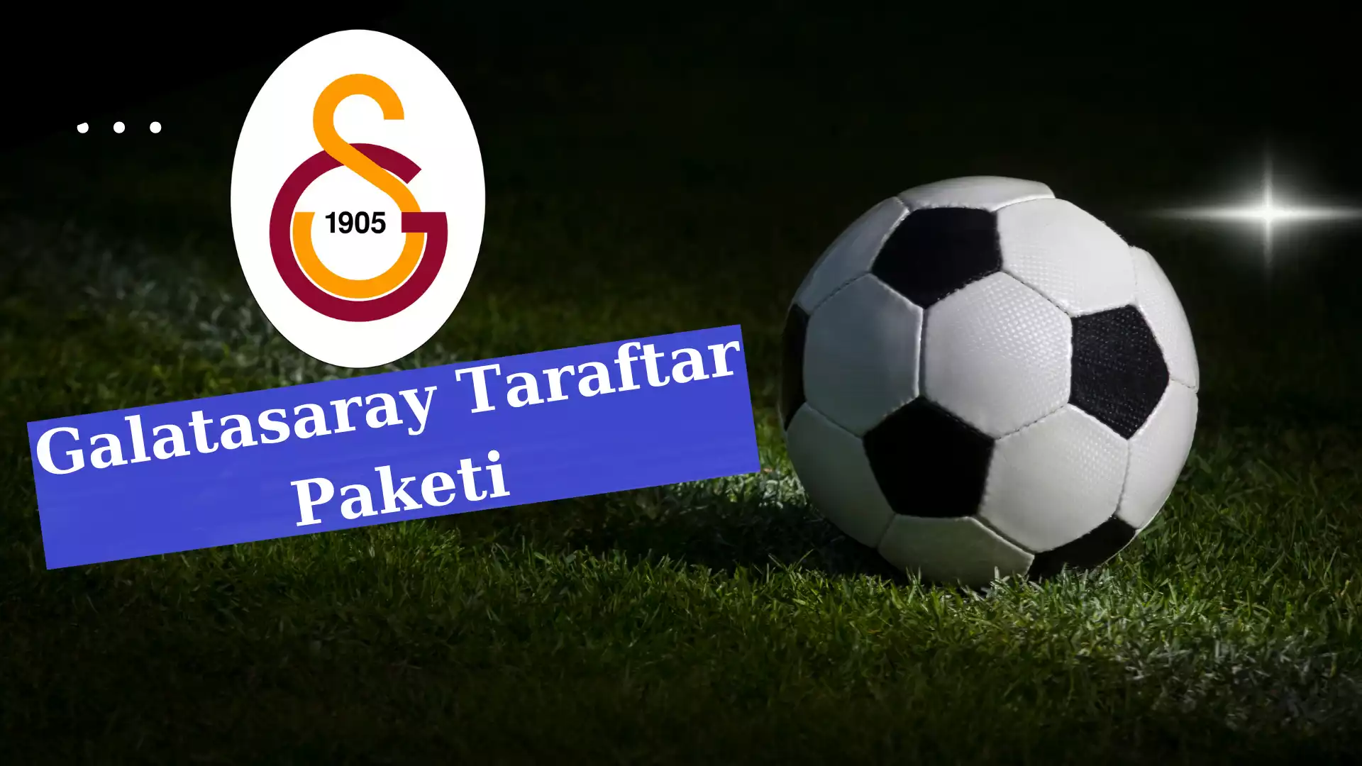 Galatasaray Taraftar Paketi